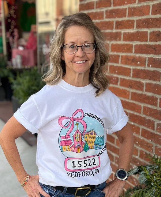 “Christmas Is Better in a Small Town” Tee – Bedford, PA 15522