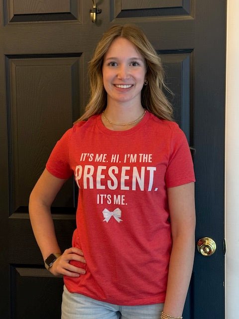 “Hi, It’s Me — I’m the Present” Christmas Tee - Juli's Wearable Art