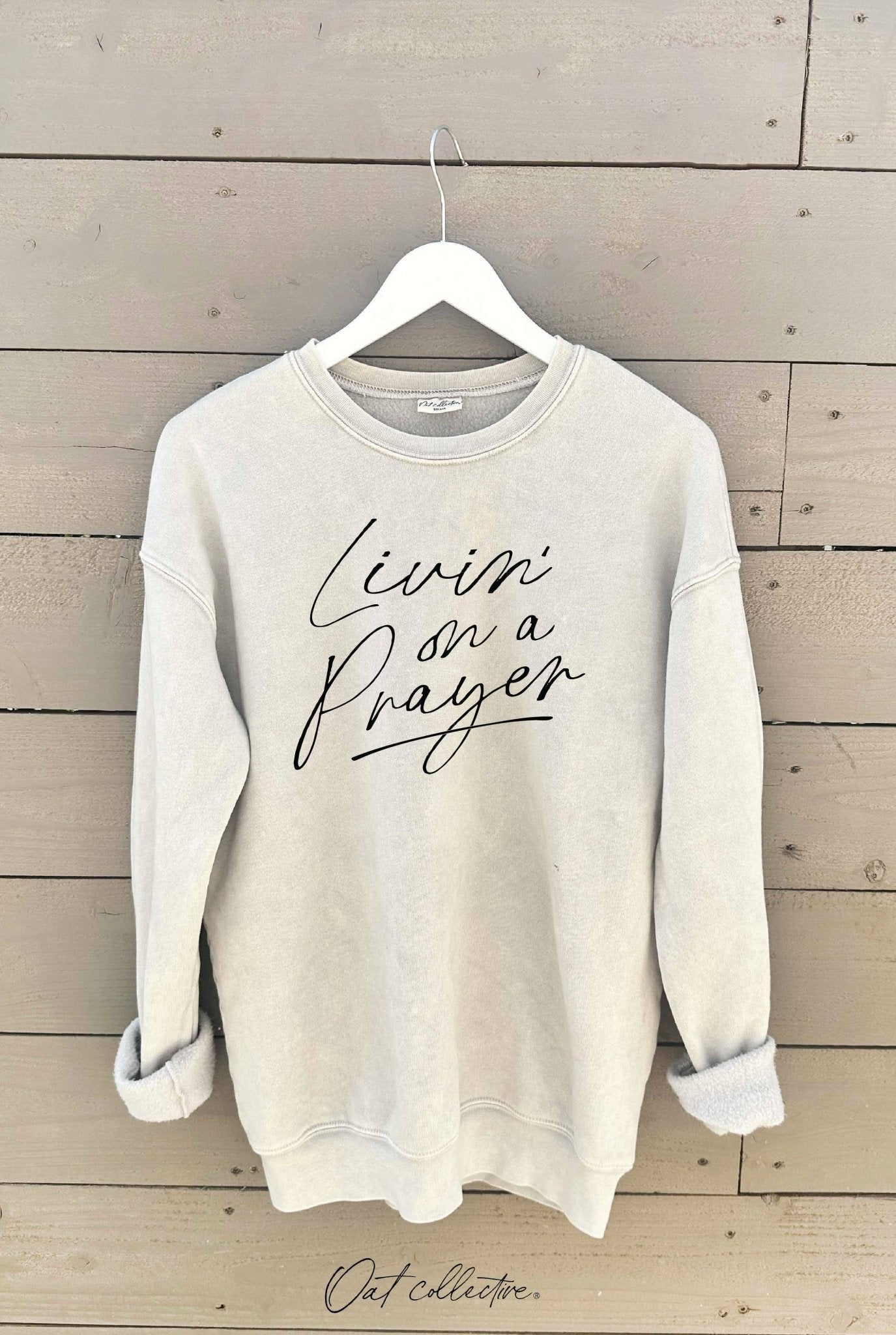 Livin’ on a Prayer Mineral Washed Graphic Sweatshirt - Juli's Wearable Art
