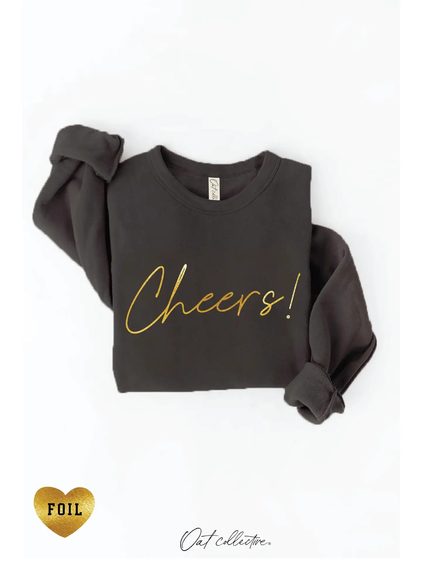 Cheers! Foil Graphic Sweatshirt - Juli's Wearable Art