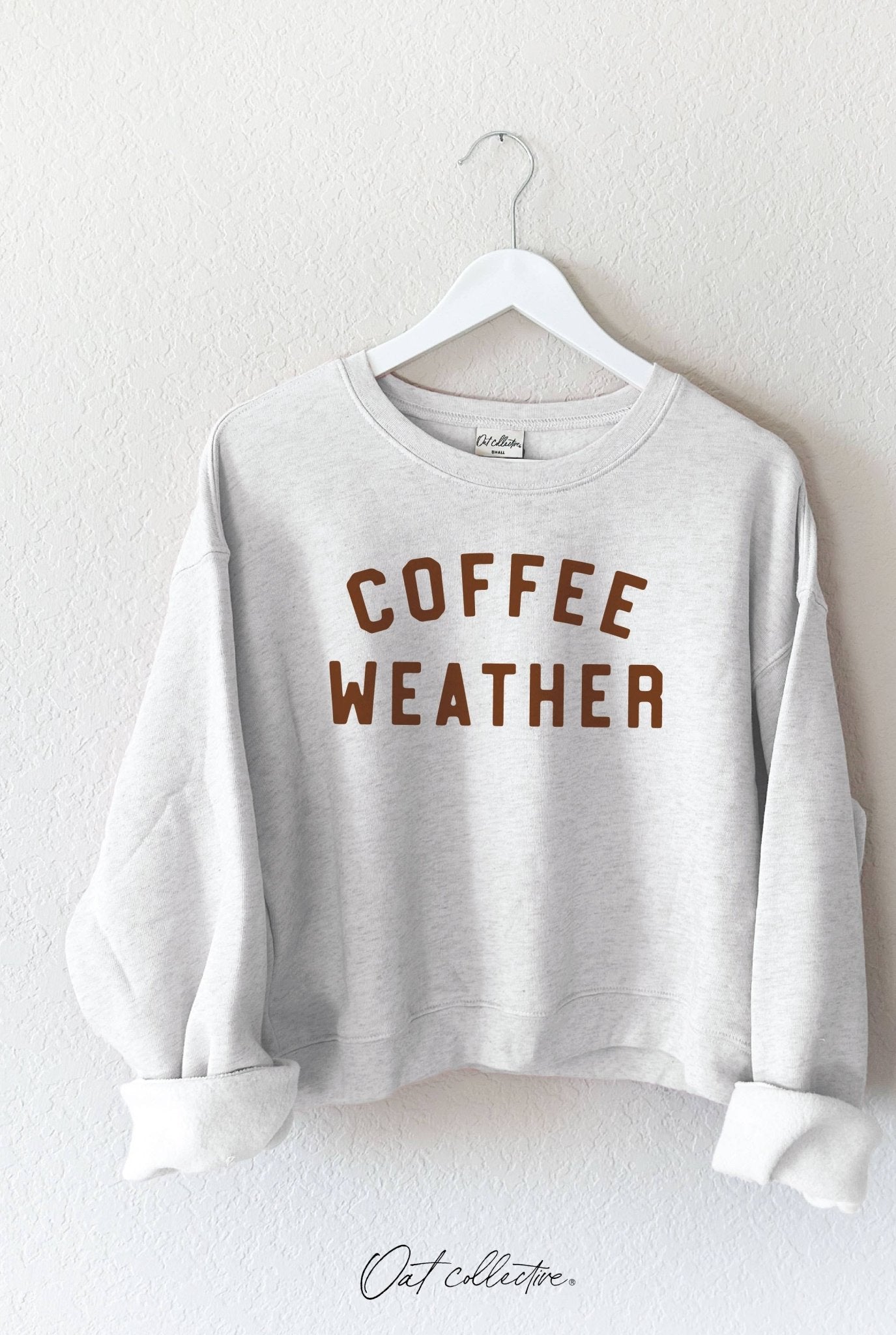 COFFEE WEATHER Graphic Sweatshirt - Juli's Wearable Art