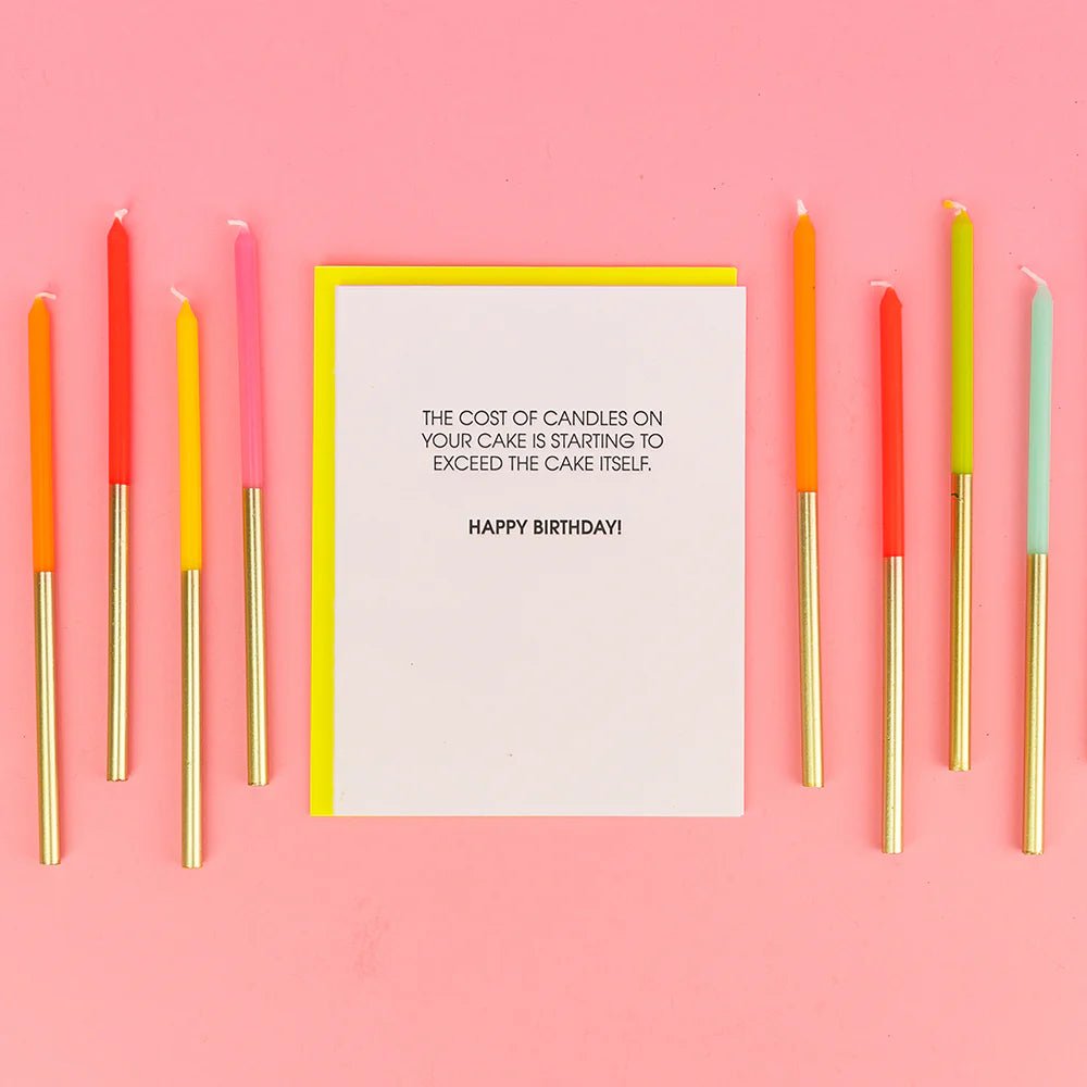 Cost of Candles On Your Cake Exceeds The Cake Itself | Letterpress Card - Juli's Wearable Art