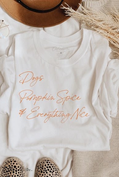 Dogs, Pumpkin Spice & Everything Nice Graphic T-Shirt