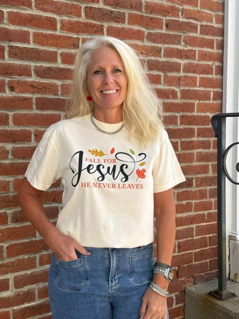 "Fall for Jesus - He Never Leaves" Tee