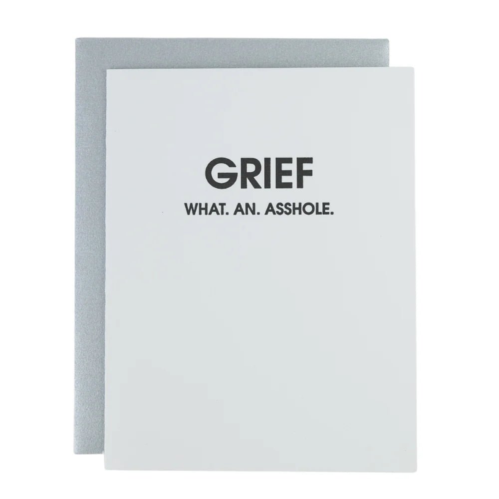 Grief. What An A*shole | Letterpress Card - Juli's Wearable Art