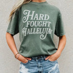 Hard Fought Hallelujah Tee - Juli's Wearable Art