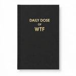 Hardcover Journal | Daily Dose of WTF - Juli's Wearable Art