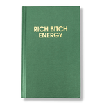 Hardcover Journal | Rich Bitch Energy - Juli's Wearable Art