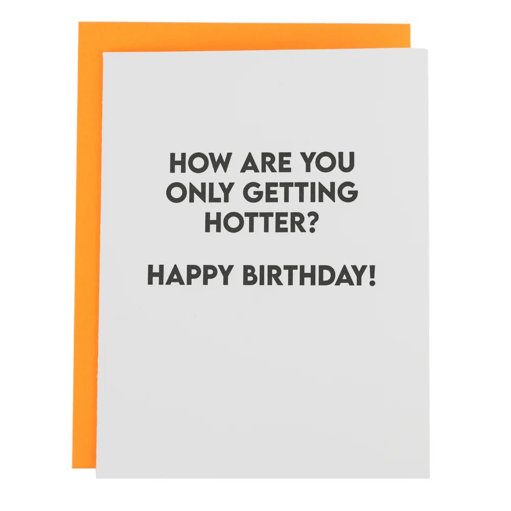 How Are You Only Getting Hotter? | Letterpress Card - Juli's Wearable Art