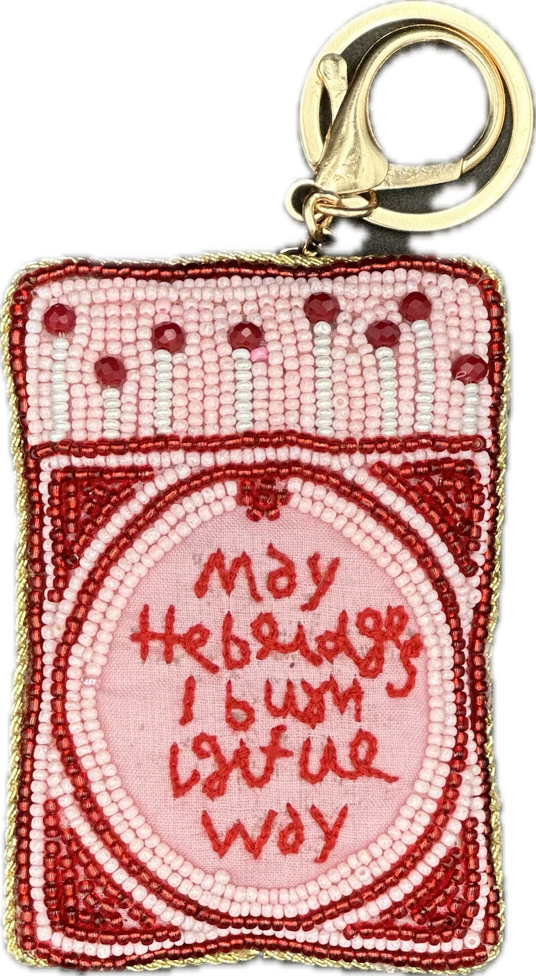 "May the Bridges I Burn" Beaded Bag Charm