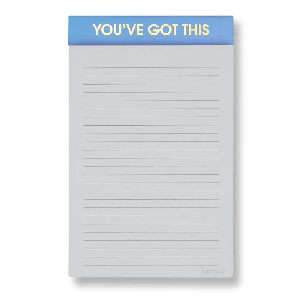 Notepad | You've Got This - Juli's Wearable Art