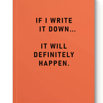 Paperback Notebook | Definitely Happen - Juli's Wearable Art