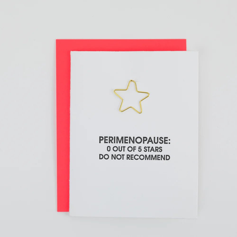 Perimenopause : 0/5 Stars - Paper Clip Letterpress Card - Juli's Wearable Art