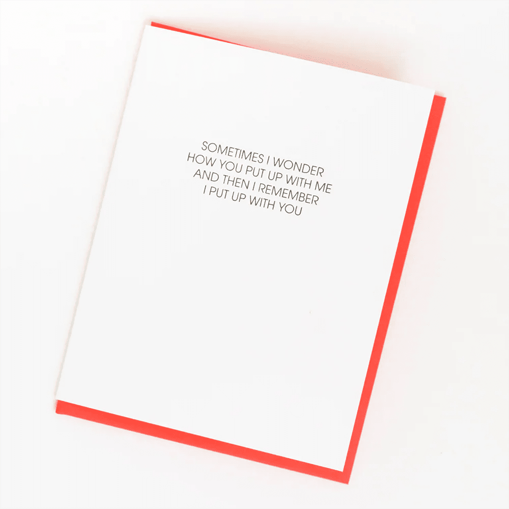 Put Up With Me | Letterpress Card - Juli's Wearable Art