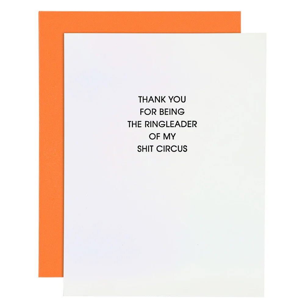 Ringleader Of My Sh*t Circus | Letterpress Card - Juli's Wearable Art