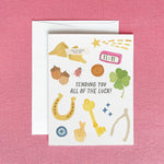 Sending You All of The Luck Greeting Card | Good Luck Card - Juli's Wearable Art
