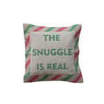"The Snuggle Is Real" Embroidered Holiday Pillow - Juli's Wearable Art