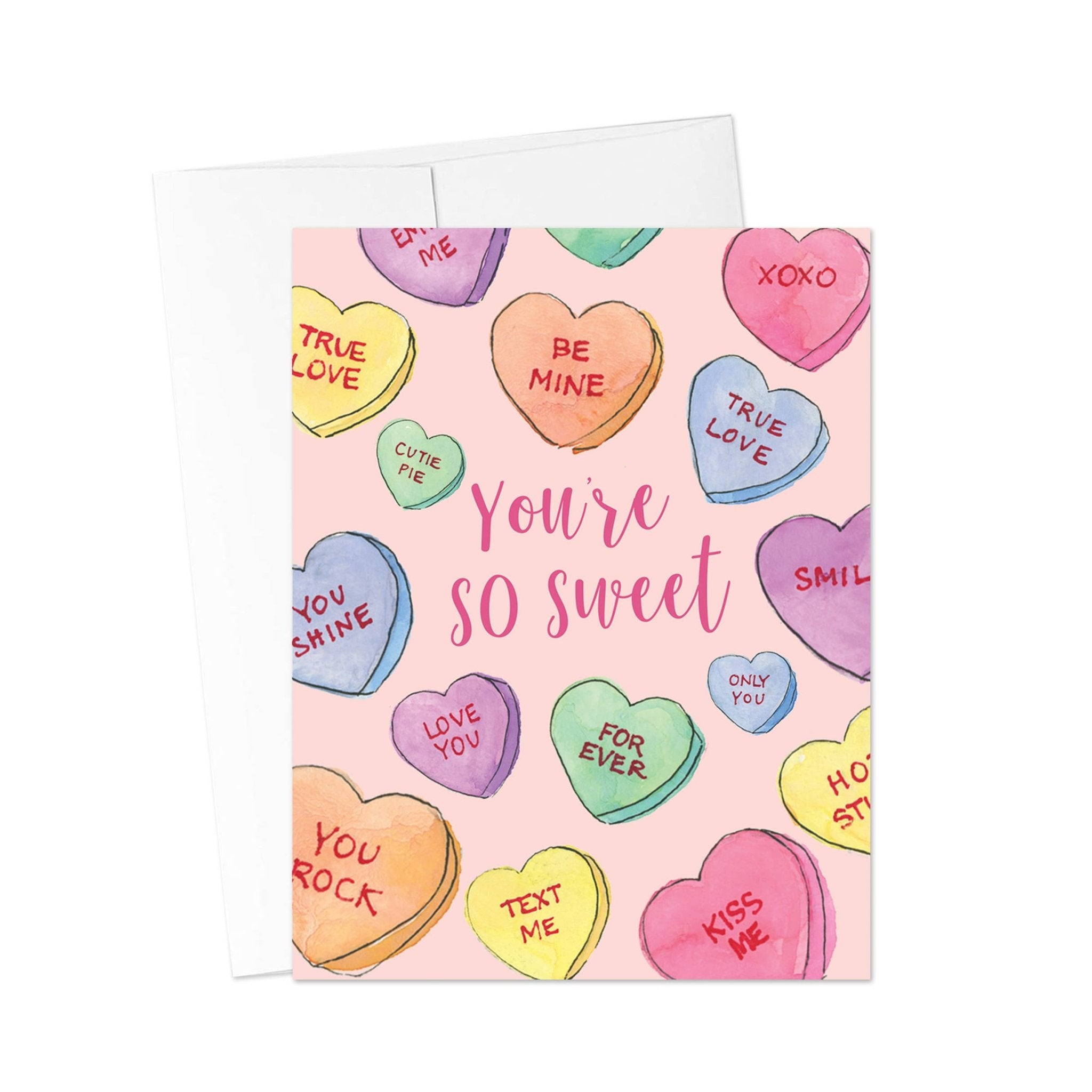 You're So Sweet - Valentines Day Greeting Card - Juli's Wearable Art