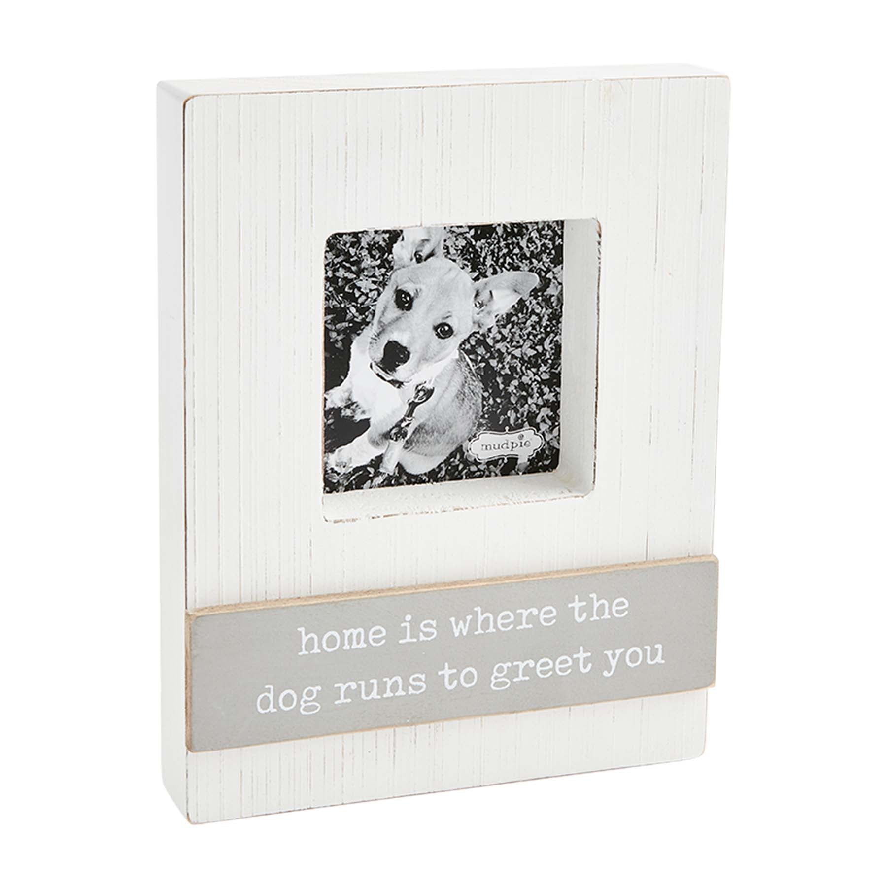 Mudpie Home Is Where Dog Picture Frame