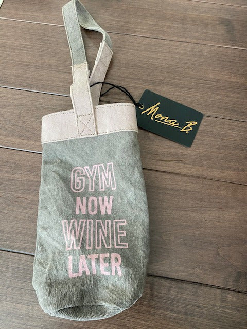 Gym Now- Wine Later Wine Bag