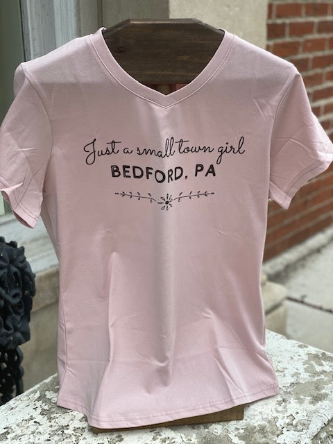 Just a Small Town Girl Bedford PA V-Neck Tee