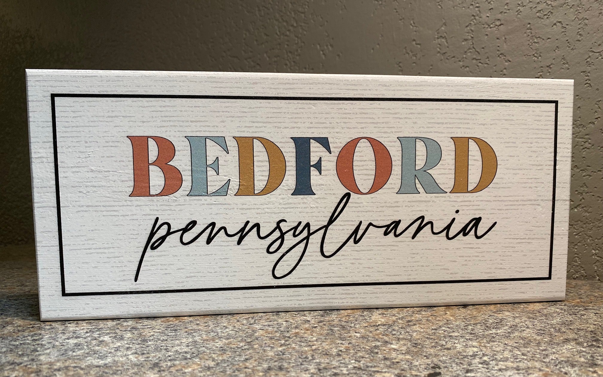 Colorful Bedford Pennsylvania Wood Decorative Sign
