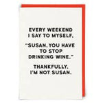 Cool, straight - talking Humor Greeting Cards - Juli's Wearable Art